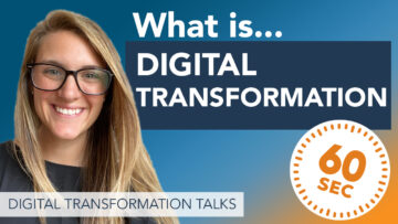 Digital Transformation Terms & Concepts Explained: Video Playlist