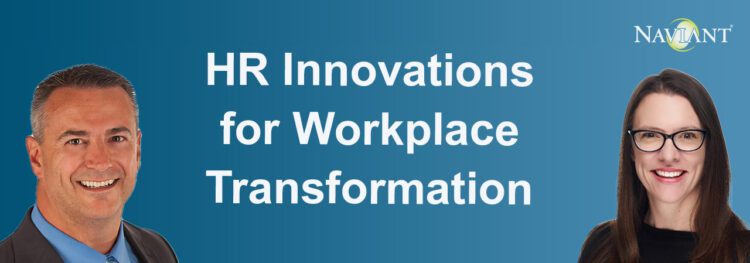A man and a woman appear beside the text "HR Innovations for Workplace Transformation" on a blue background with the Navant logo in the top right, illustrating hr innovation examples in action.