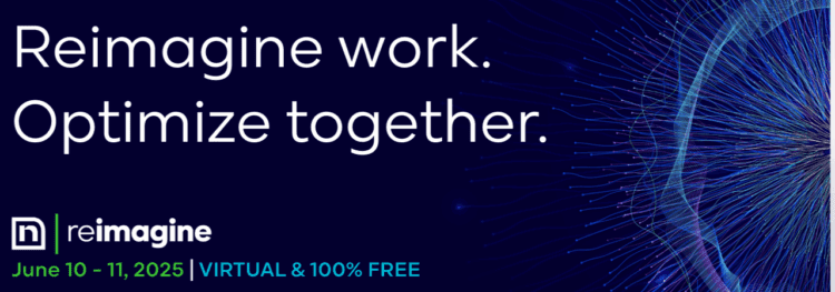 Blue event banner with the text "Reimagine work. Optimize together." Hosted by Reimagine Naviant, June 10–11, 2025. Virtual & 100% free. Abstract digital lines appear on the right.