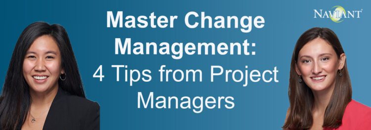 Two women smiling in professional attire, with text that reads "Master Change Management: 4 Change Management Tips from Project Managers" and the Navint logo in the top right corner.
