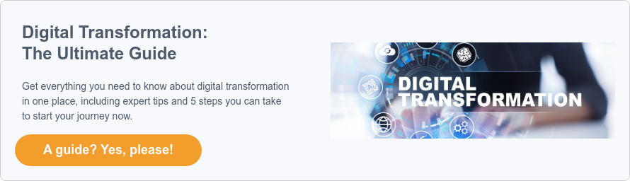 Digital Transformation: The Ultimate Guide   Get everything you need to know about digital transformation in one place, including expert tips and 5 steps you can take to start your journey now.