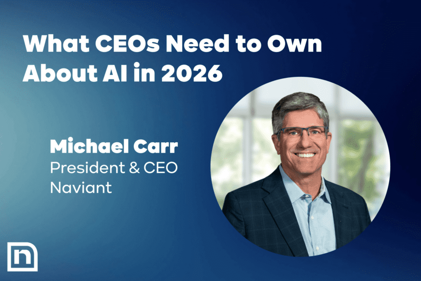 A promotional graphic with the title "What CEOs Need to Own About AI in 2026" and a photo of Michael Carr, President & CEO of Naviant.